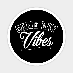 Game Day Vibes Magnet